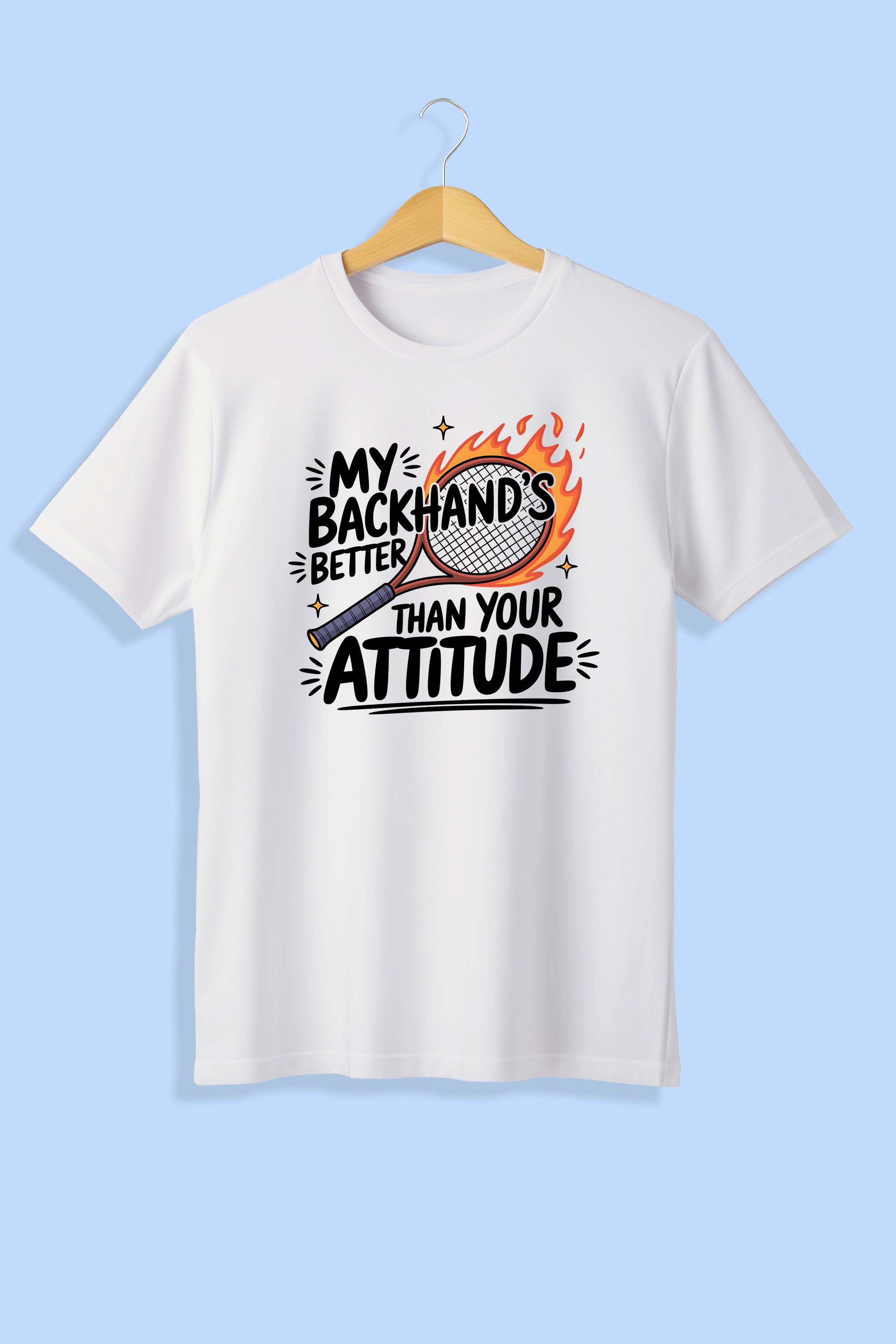 Tricou unisex (alb), My backhand's better than your attitude