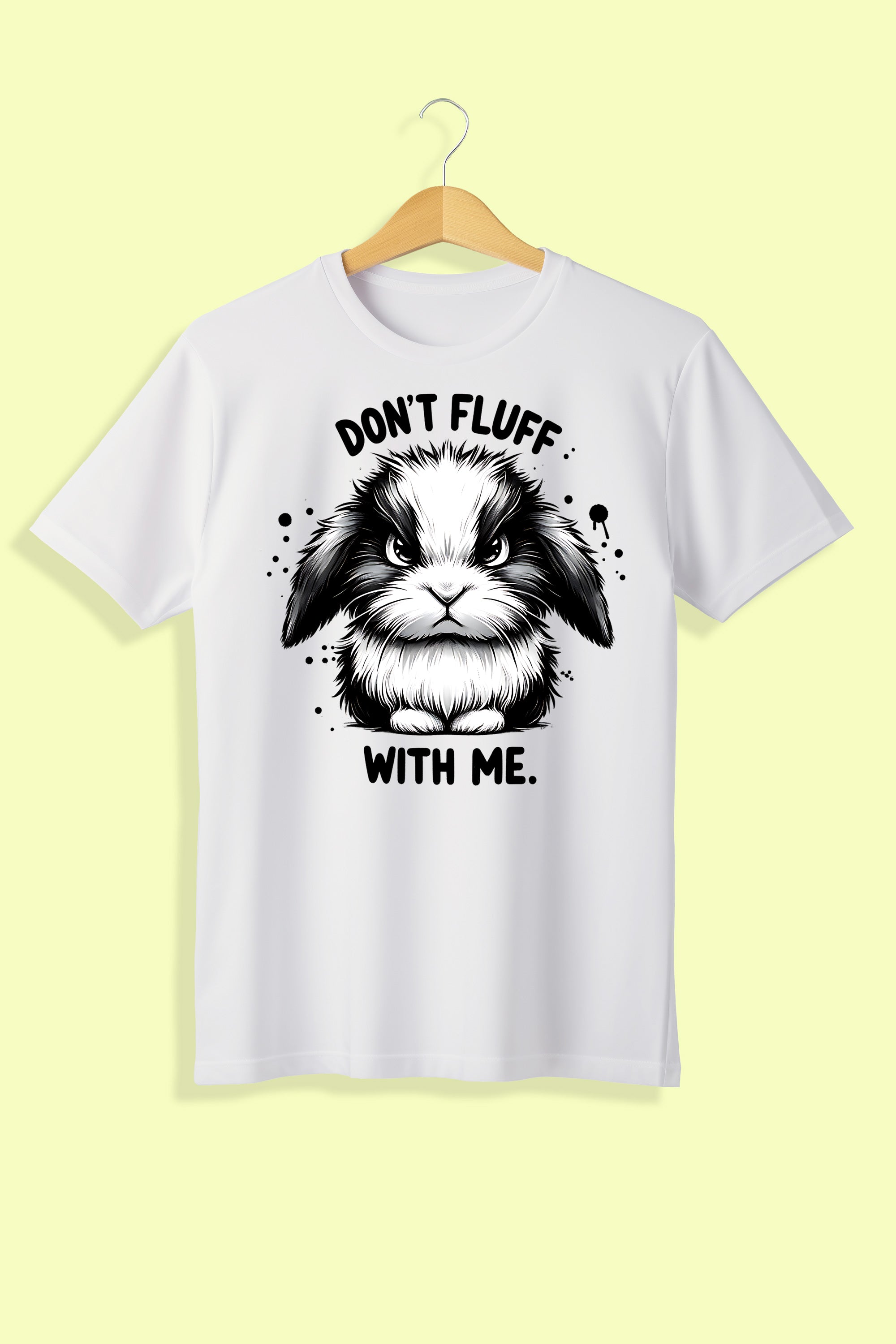 Tricou unisex (alb/negru), Don't fluff with me!