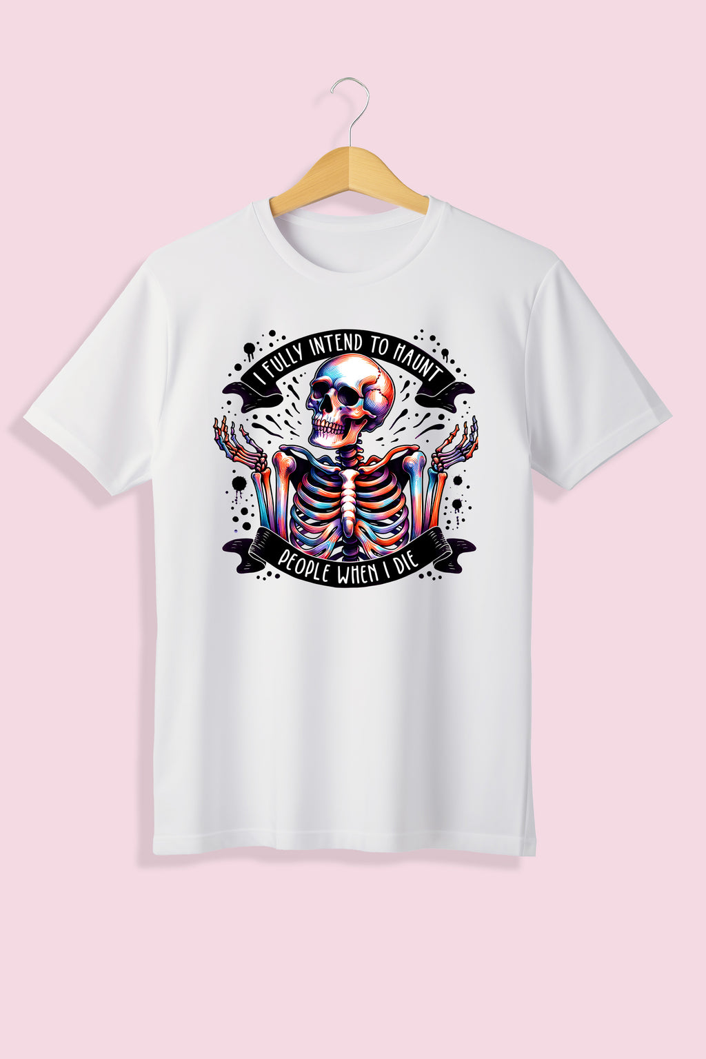 Tricou unisex (alb), I fully intend to haunt people when i die...
